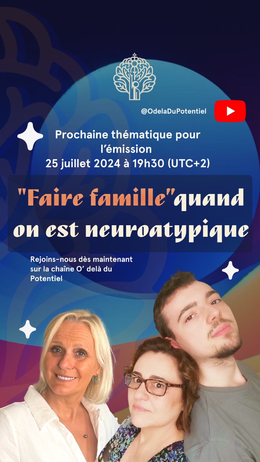 Faire famille quand on est neuroatypique o delà du potentiel 25 07 2024